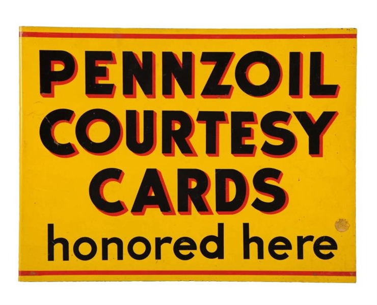 PENNZOIL COURTESY CARDS TIN FLANGE SIGN.          