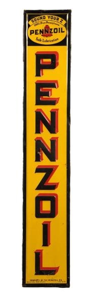 PENNZOIL "SOUND YOUR Z" EMBOSSED VERTICAL SIGN.   