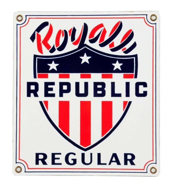 ROYAL REPUBLIC REGULAR PORCELAIN SIGN.            