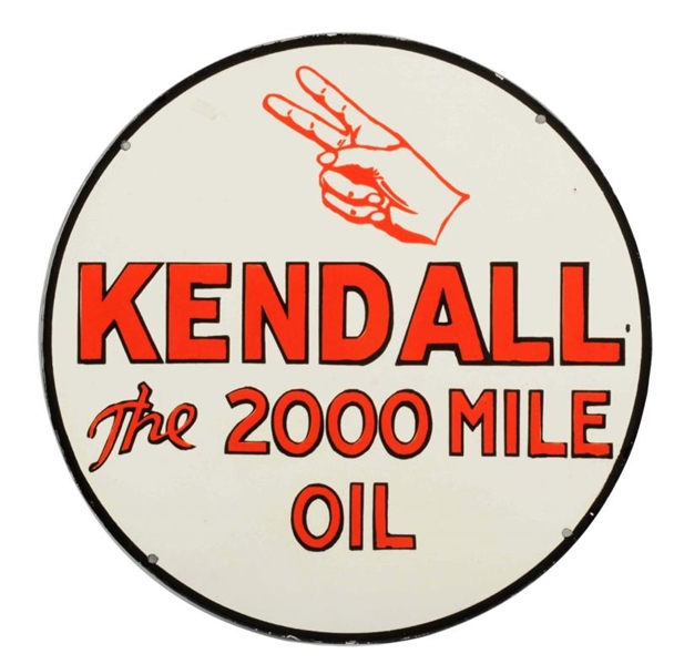KENDALL "THE 2000 MILE OIL" PORCELAIN SIGN.       