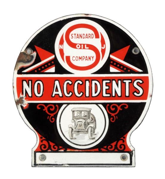 STANDARD OF NEW JERSEY "NO ACCIDENTS" DIECUT SIGN.