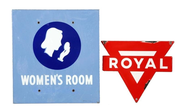 LOT OF 2: WOMENS ROOM & ROYAL PORCELAIN SIGNS.   