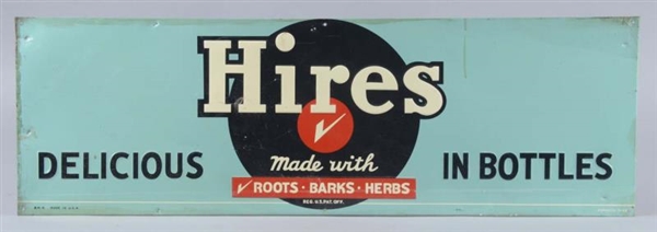HIRES DELICIOUS IN BOTTLES EMBOSSED TIN SIGN      