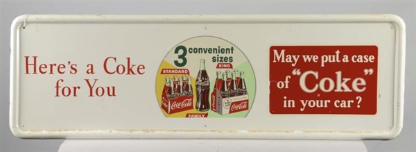 COCA COLA "HERES A COKE FOR YOU" SELF FRAMED SIGN