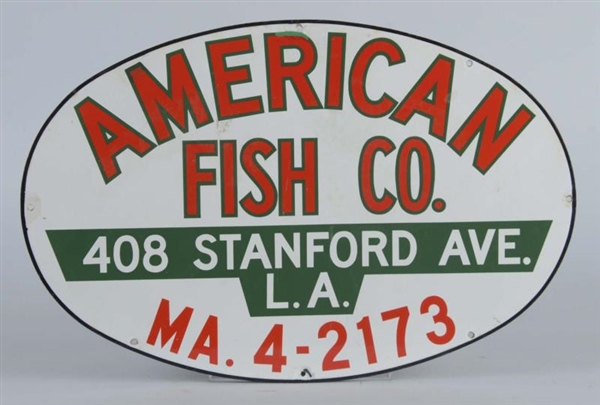 AMERICAN FISH COMPANY OVAL PORCELAIN SIGN         