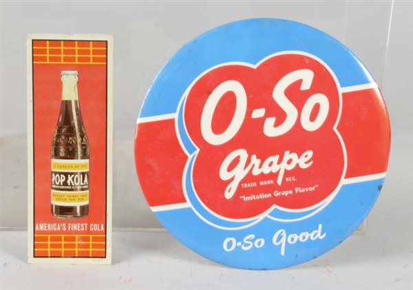 LOT OF 2: VINTAGE SODA ADVERTISING SIGNS          