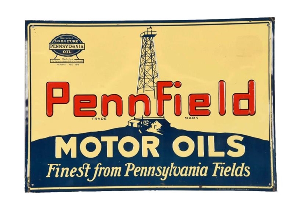 PENNFIELD MOTOR OIL W/ DERRICK TIN EMBOSSED SIGN. 