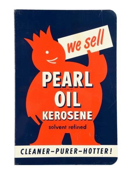 PEARL OIL KEROSENE TIN FLANGE SIGN.               