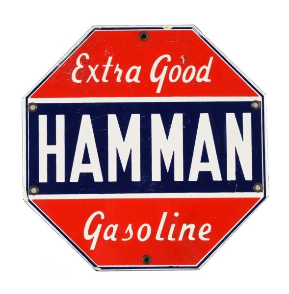 HAMMAN EXTRA GOOD GASOLINE PORCELAIN SIGN.        