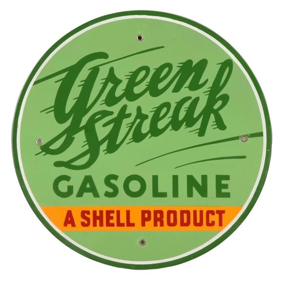 GREEN STREAK GASOLINE SHELL SIGN.                 