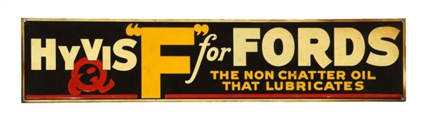 HYVIS "F" FOR FORDS TIN EMBOSSED TACKER SIGN.     