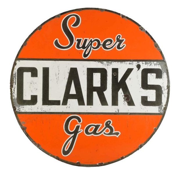 CLARKS SUPER GAS IDENTIFICATION PORCELAIN SIGN.  