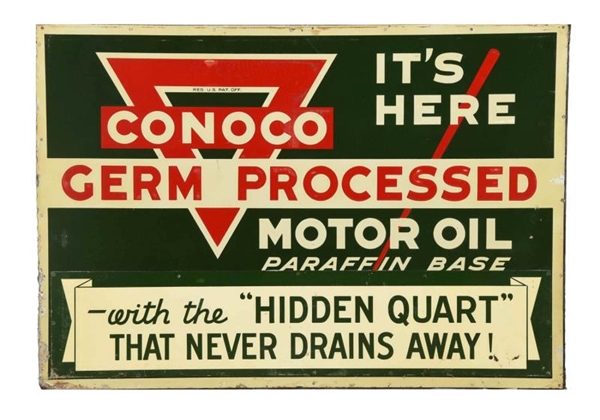 CONOCO GERM PROCESSED MOTOR OIL TIN SIGN.         
