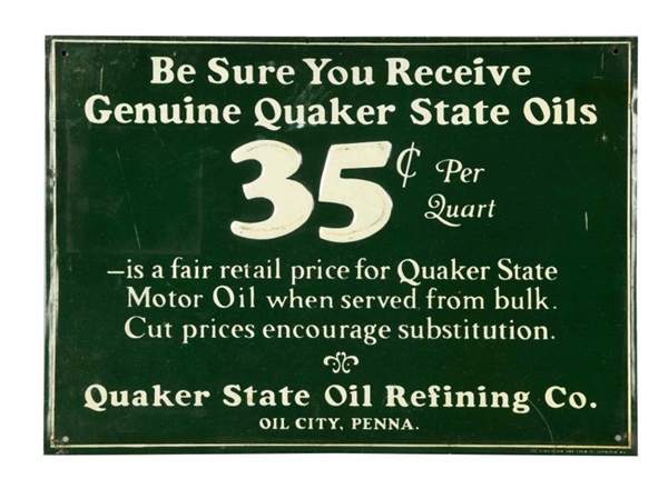 QUAKER STATE MOTOR OIL 35¢ TIN EMBOSSED SIGN.     