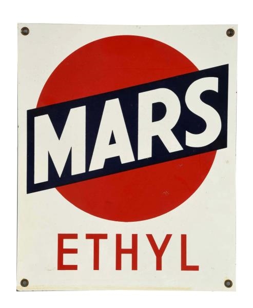 MARS ETHYL PORCELAIN SIGN.                        