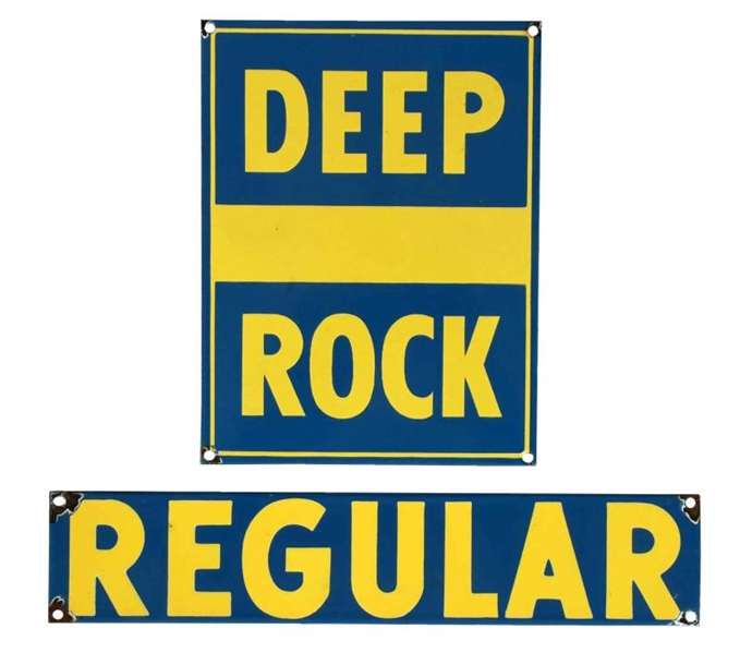 LOT OF 2: DEEP ROCK & REGULAR PORCELAIN SIGNS.    