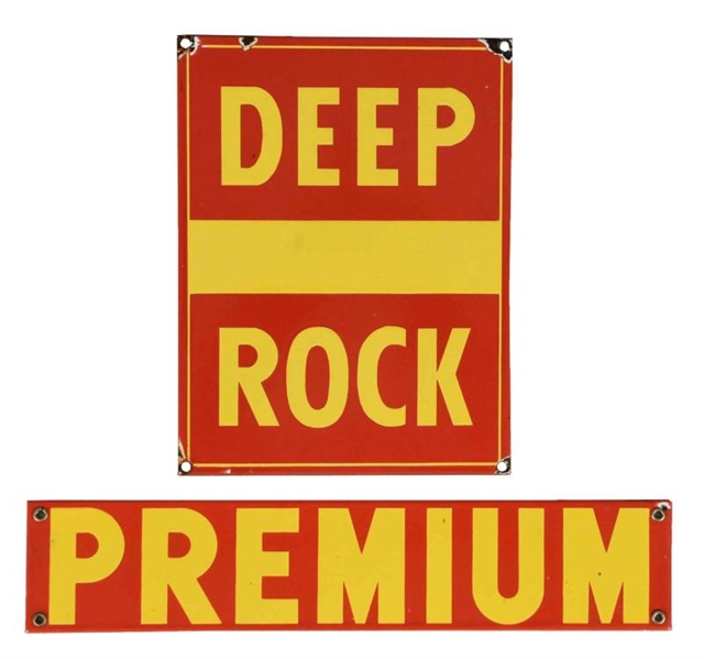 LOT OF 2: DEEP ROCK PREMIUM PORCELAIN SIGNS.      