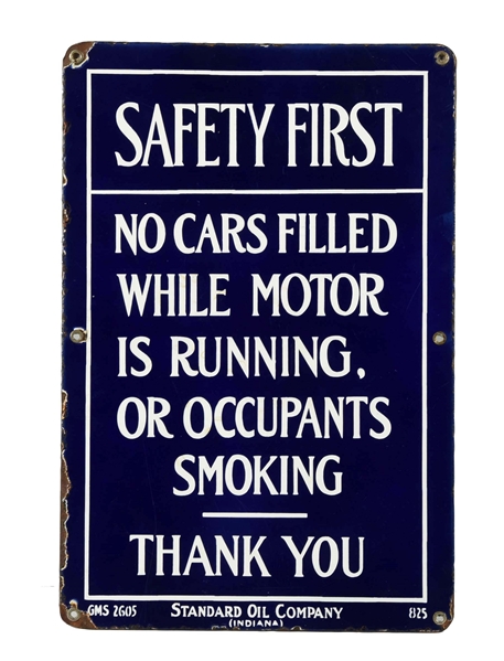 STANDARD OF INDIANA "SAFETY FIRST" PORCELAIN SIGN.