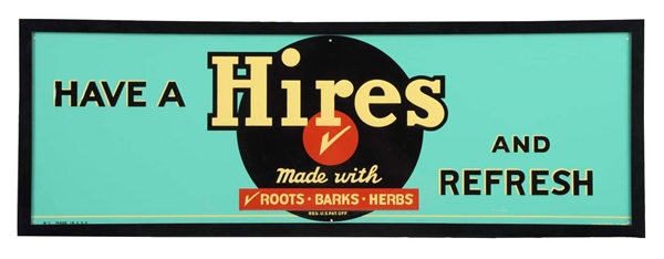 HIRES ROOT BEER EMBOSSED TIN ADVERTISING SIGN.    