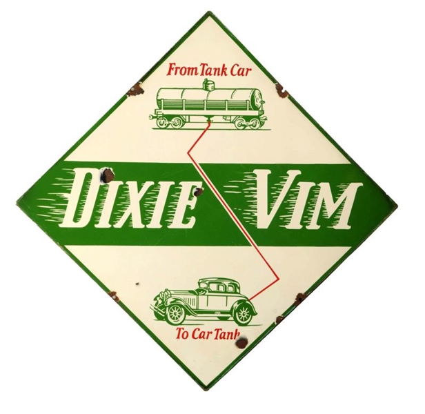 DIXIE VIM "FROM TANK CAR TO CAR TANK" SIGN.       