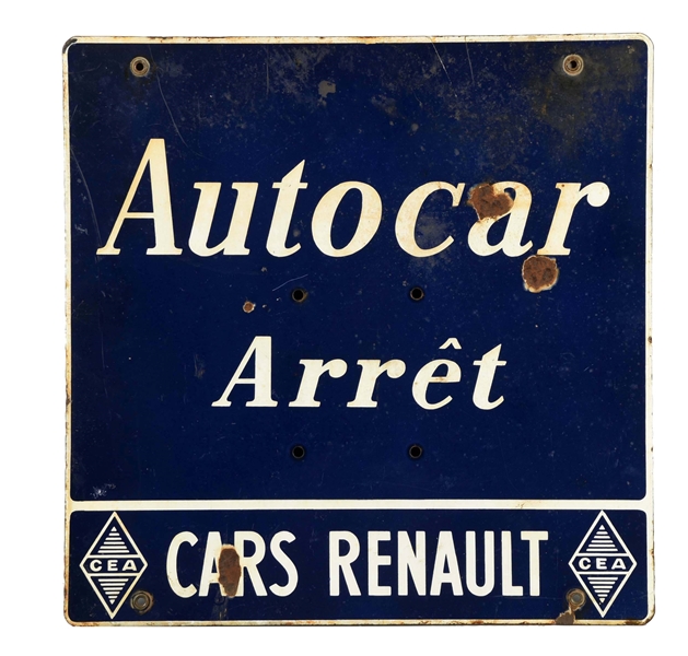 AUTOCAR ARRET CARS RENAULT W/LOGO PORCELAIN SIGN.          
