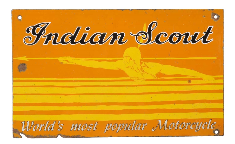 INDIAN SCOUT "WORLDS MOST POPULAR MOTORCYCLE" PORCELAIN SIGN.