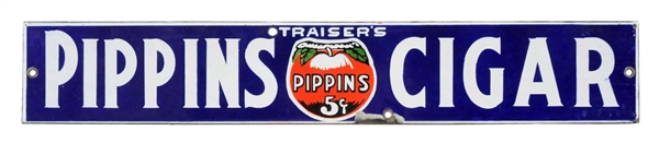TRAISERS PIPPINS CIGAR PORCELAIN STRIP SIGN.