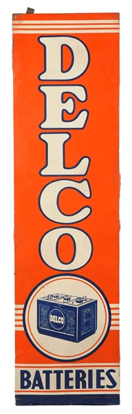 DELCO BATTERIES WITH SIX VOLT BATTERY VERTICAL TIN SIGN.       