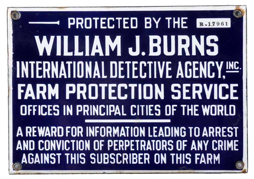 WILLIAM BURNS DETECTIVE AGENCY PORCELAIN SIGN.              