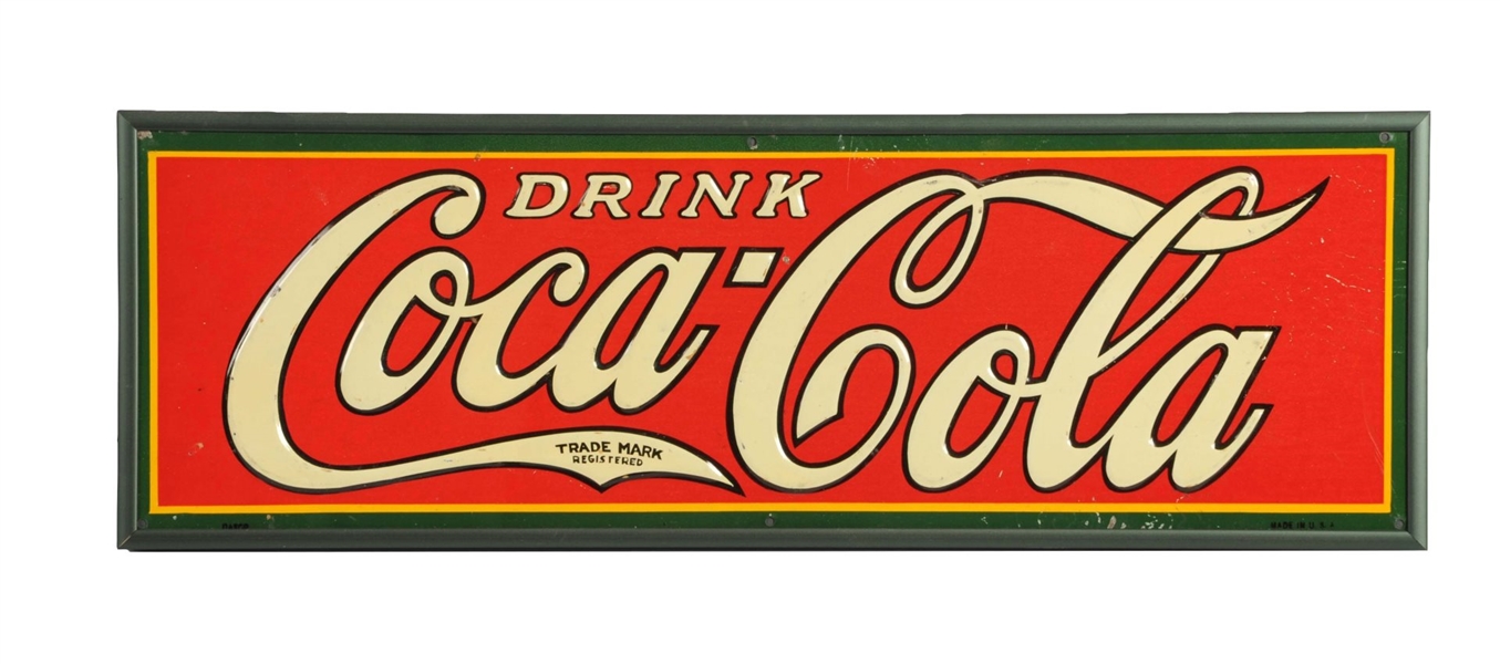 EARLY EMBOSSED TIN COCA-COLA SIGN.                