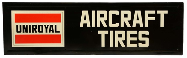 UNIROYAL AIRCRAFT TIRES EMBOSSED TIN SIGN.