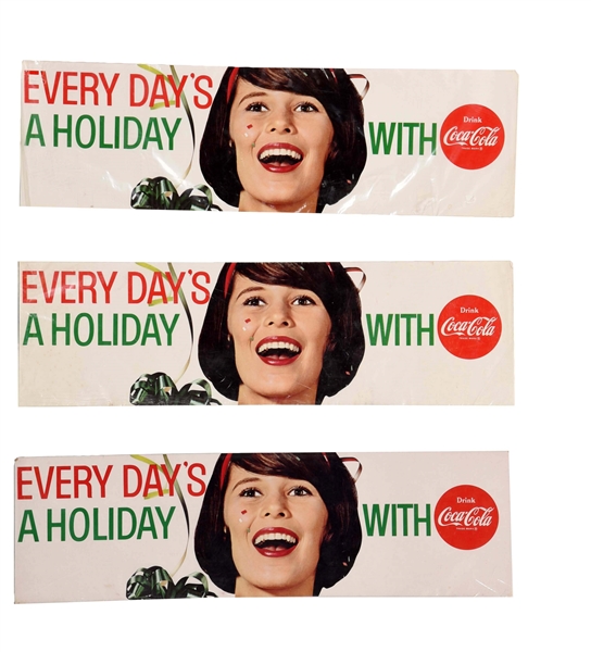 LOT OF 3: EVERY DAYS A HOLIDAY COCA - COLA SIGNS.