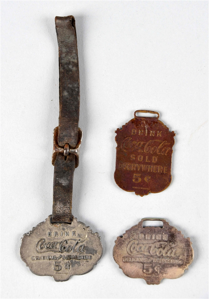 LOT OF 3: EARLY COCA - COLA WATCH FOBS.