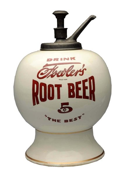 FOWLERS ROOT BEER SYRUP DISPENSER