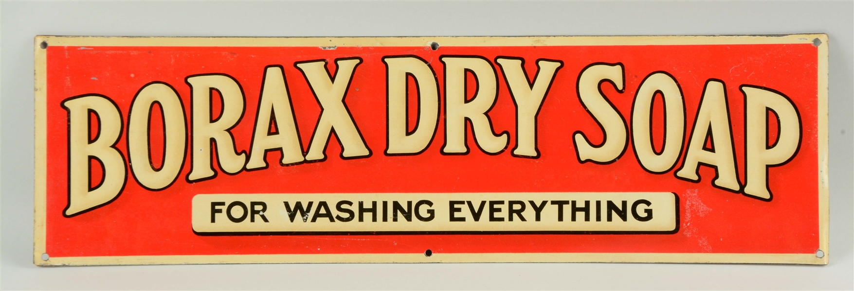 ADVERTISING TIN "BORAX DRY SOAP" SIGN.
