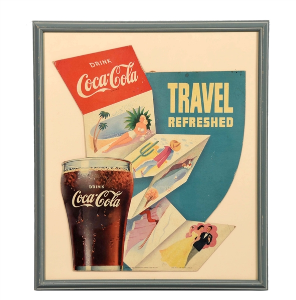 1952 TRAVEL REFRESHED COCA - COLA SIGN.