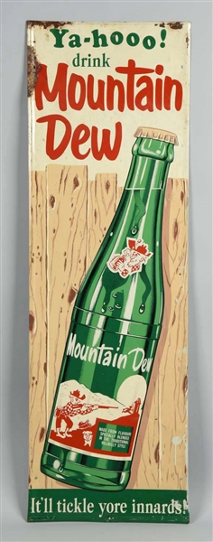 "MOUNTAIN DEW" ADVERTISING TIN SIGN WITH BOTTLE.
