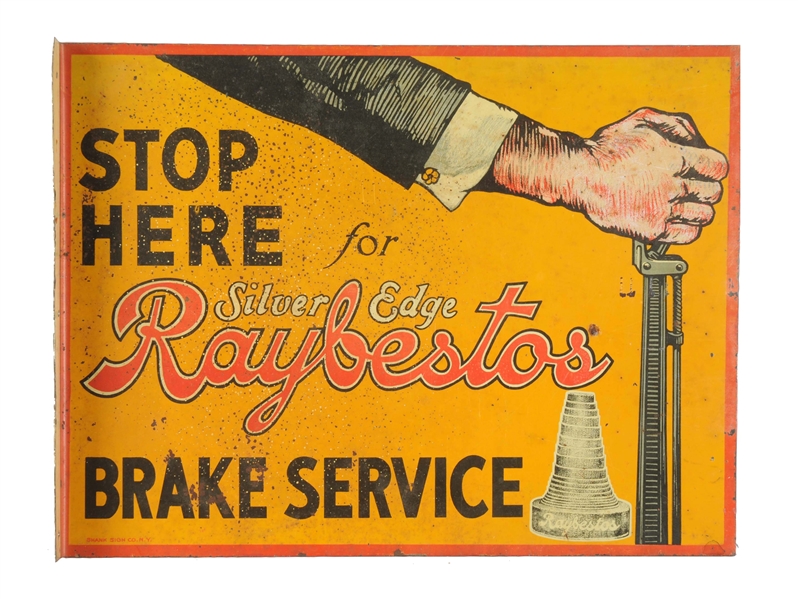 RAYBESTOS BRAKE SERVICE W/ HAND PULLING THE BRAKE TIN FLANGE SIGN.
