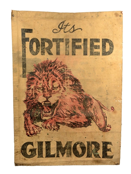 GILMORE "ITS FORTIFIED" CANVAS BANNER.