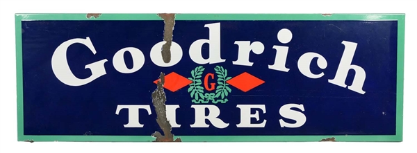 GOODRICH TIRES WITH LOGO PORCELAIN SIGN.
