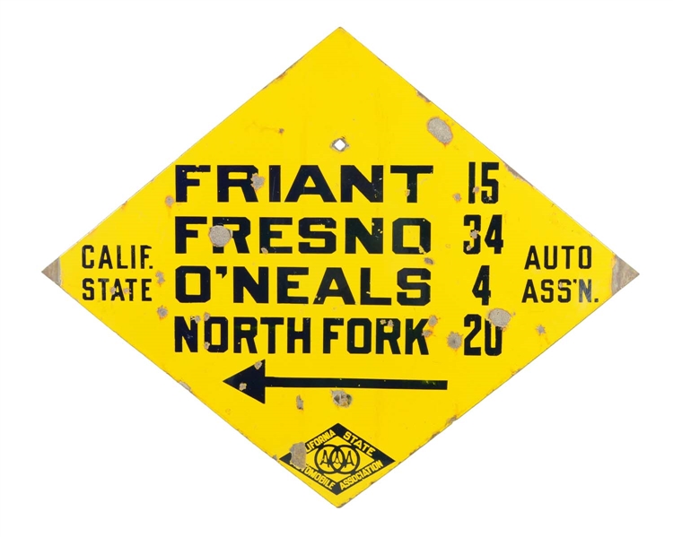 CALIFORNIA AAA FRIANT, FRENSNO, ONEALS, NORTH FORK PORCELAIN ROAD SIGN.