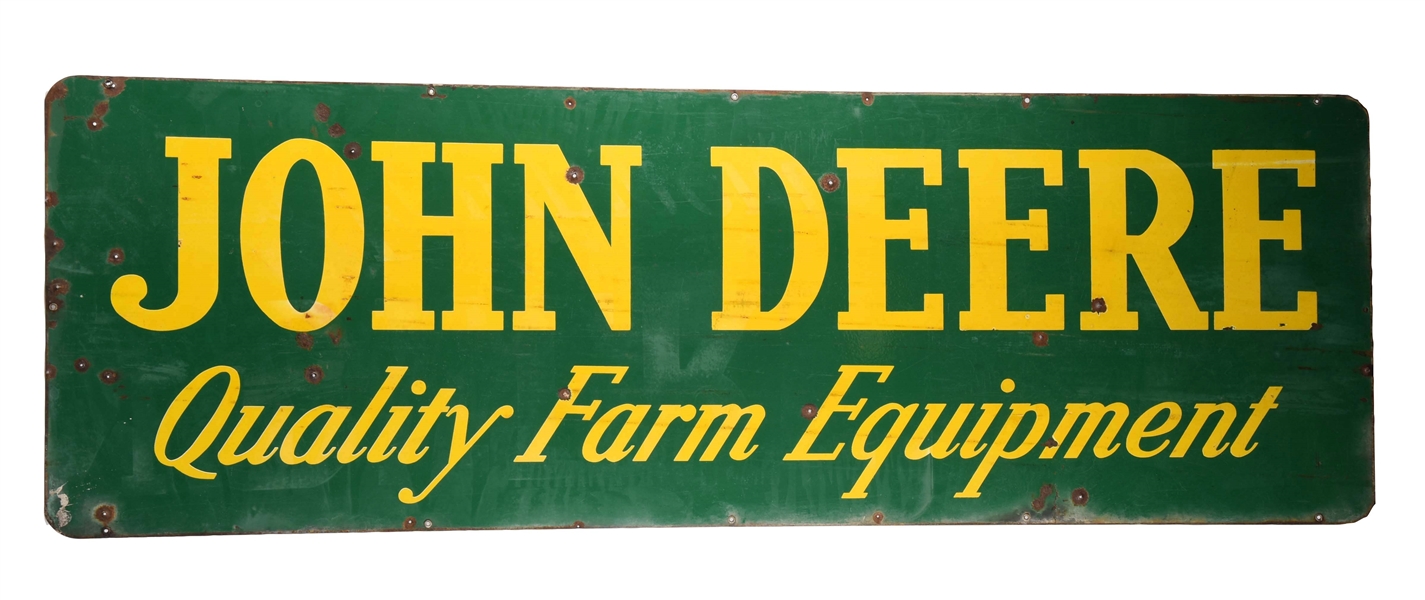 JOHN DEERE QUALITY FARM EQUIPMENT PORCELAIN SIGN.