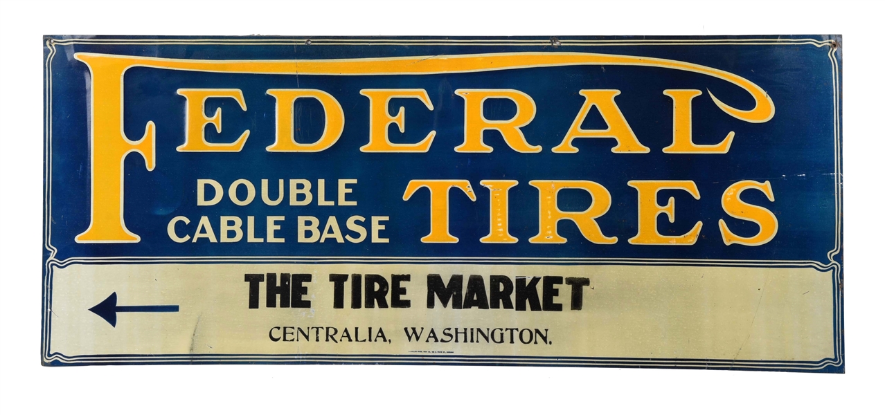 FEDERAL TIRES EMBOSSED TIN SIGN.