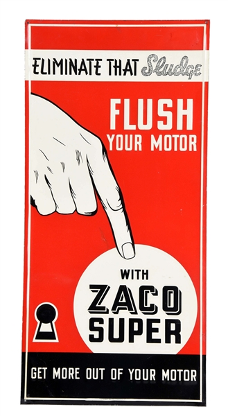 FLUSH WITH ZACO SUPER TIN EMBOSSED SIGN.