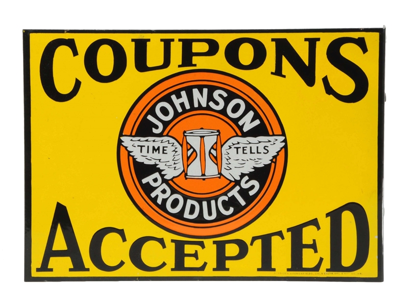 JOHNSON PRODUCTS COUPONS ACCEPTED PORCELAIN FLANGE SIGN.