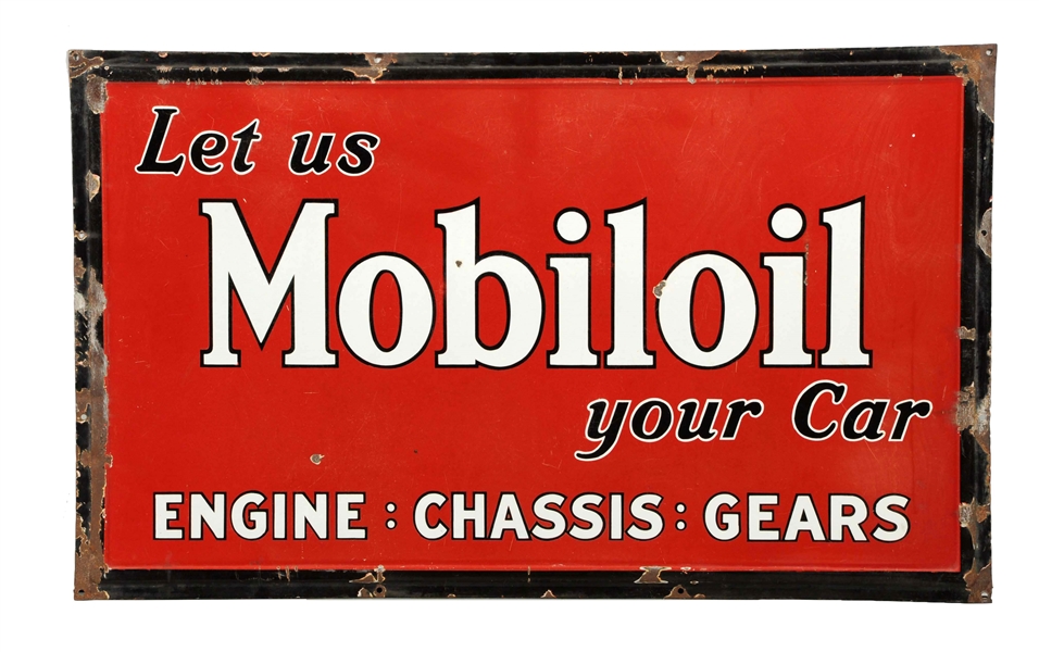 "LET US MOBILOIL YOUR CAR" ENGINE-CHASSIS-GEAR PORCELAIN SIGN.