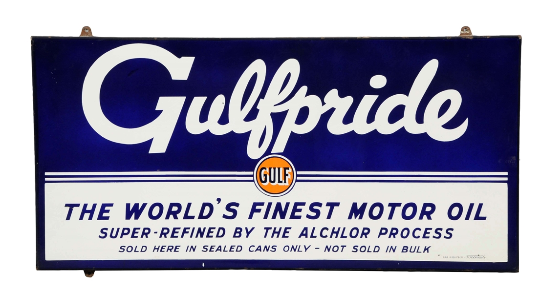GULFPRIDE "THE WORLDS FINEST MOTOR OIL" PORCELAIN ROLLED EDGE SIGN.