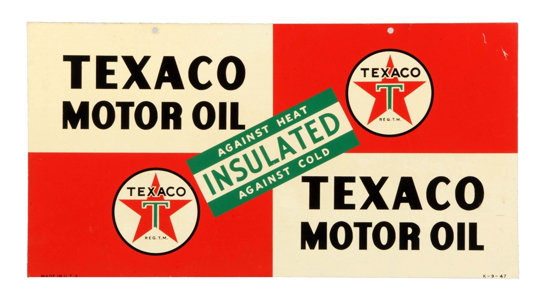 TEXACO MOTOR OIL "INSULATED" METAL SIGN.