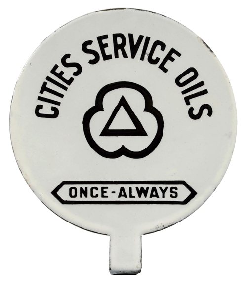 CITIES SERVICE "ONCE-ALWAYS" W/ LOGO PORCELAIN LUBSTER PADDLE SIGN.