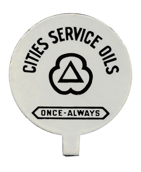 CITIES SERVICE "ONCE-ALWAYS" W/ LOGO LUBSTER PADDLE PORCELAIN SIGN.